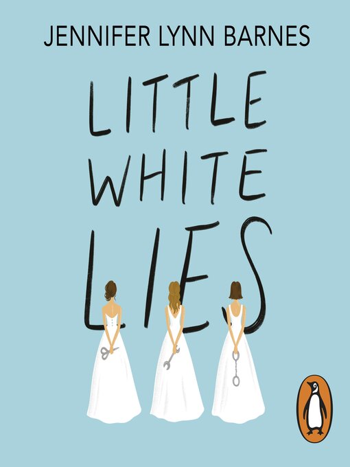 Title details for Little White Lies by Jennifer Lynn Barnes - Wait list